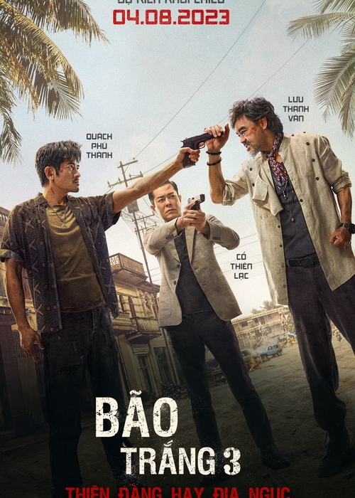 Bão Trắng 3: Thiên Đàng Hay Địa Ngục