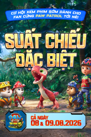 PAW PATROL: PHIM KHỦNG LONG có suất chiếu đặc biệt 08-09.08.2026